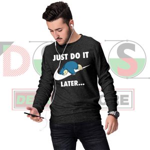 Graphic Sweatshirt Just DO It Snorlax