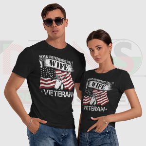 Never Underestimate the Wife of a Veteran T-Shirt