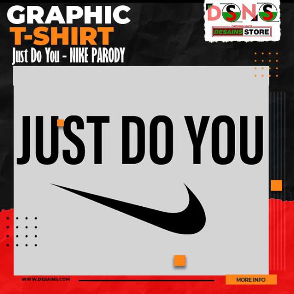 Just Do You Graphic T-Shirt Nike Parody