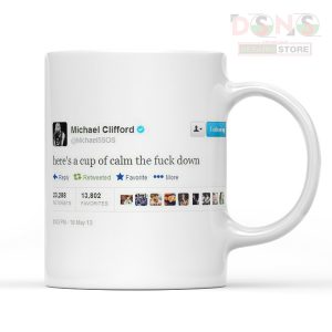 Mug Michael Clifford Twitter Here's a Cup of Calm The Fuck Down