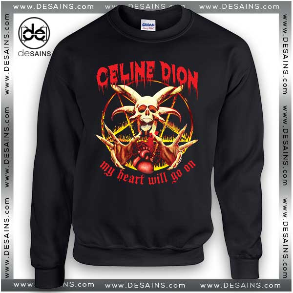 celine dion sweatshirt