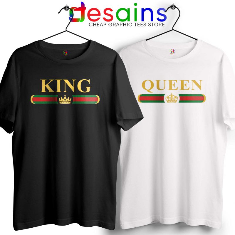 Couple T shirts King Queen Gucci Buy 