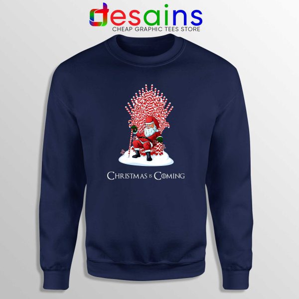 Sweatshirt Navy Blue Christmas Is Coming Santa Game of Thrones