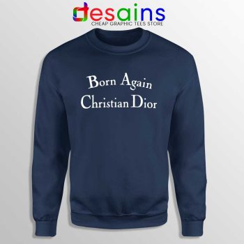 born again christian dior hoodie