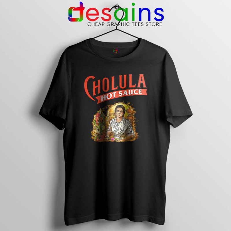 cholula hot sauce t shirt