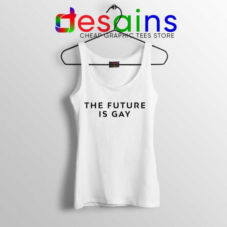 The Future Is Gay Tank Top Lgbt Pride Tank Tops S Xl