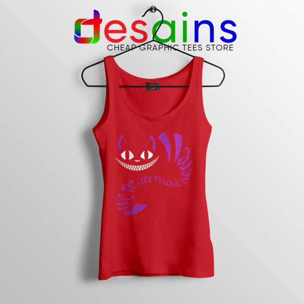 We are All Mad Here Red Tank Top Cheshire Cat Tops Size S-3XL