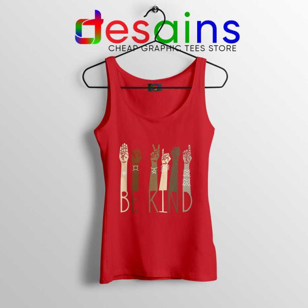 Be Kind Sign Language Arms Red Tank Top Black Lives Matter Tops