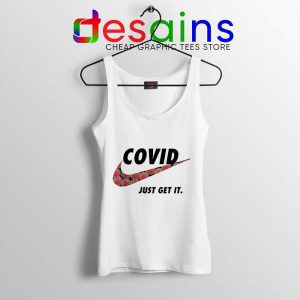 Covid Nike Logo Just Get It Tank Top Funny Corona