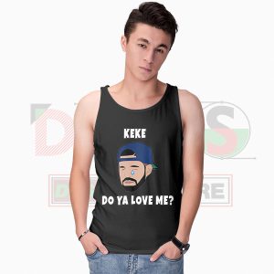 Tank Top Black Drake KeKe Do You Love Me In My Feelings