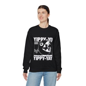 Yippy-Yo Yippy-Yay Retro Sweatshirt