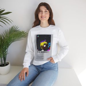 Own the Universe Sweatshirt