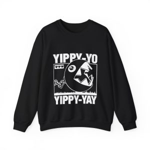 Yippy-Yo Yippy-Yay Retro Sweatshirt