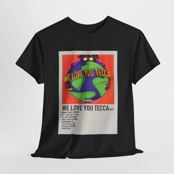 We Love You Tecca 2019 T-Shirt