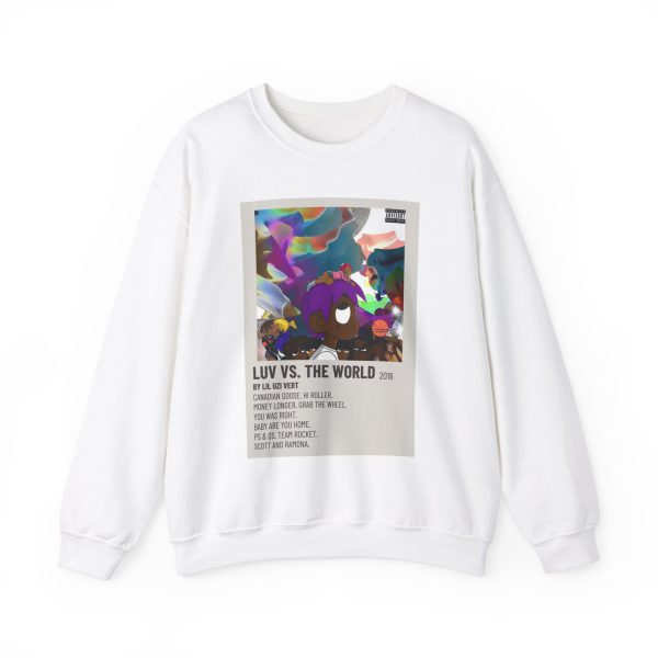 LUV VS THE WORLD 2016 Sweatshirt