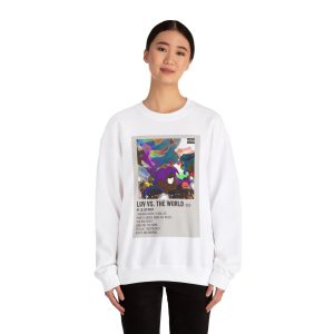 LUV VS THE WORLD 2016 Sweatshirt