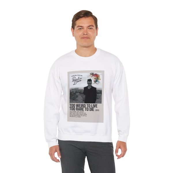 Too Weird to Live Sweatshirt