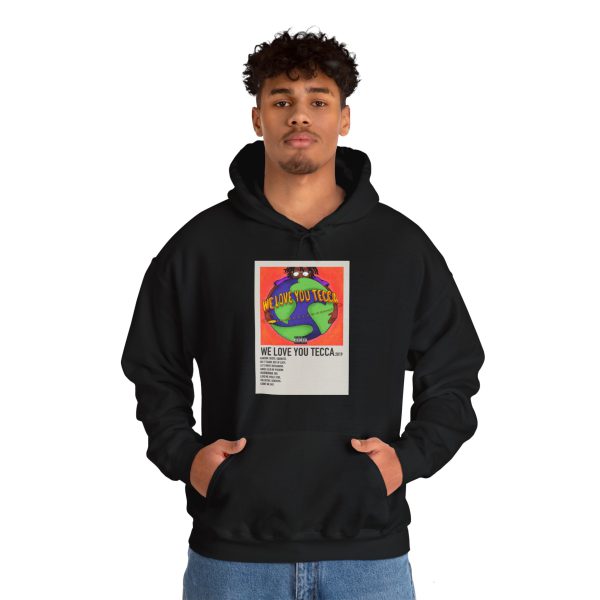 We Love You Tecca 2019 Hoodie